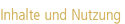 Inhalte und Nutzung