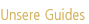 Unsere Guides